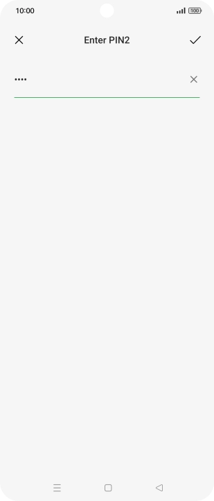 Press the confirm icon. Press the confirm icon.
