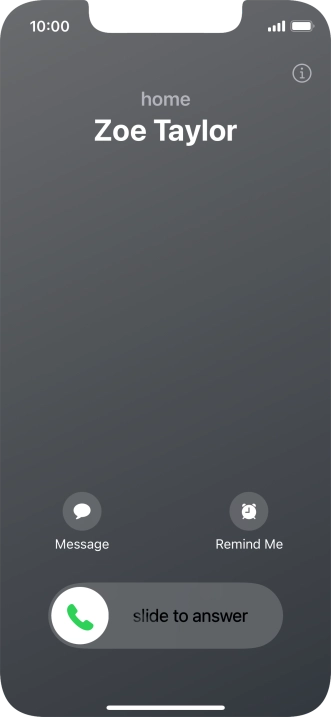 Press and drag the accept call icon right. Press and drag the accept call icon right.