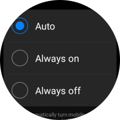 Press the required setting for mobile data usage. Press the required setting for mobile data usage.
