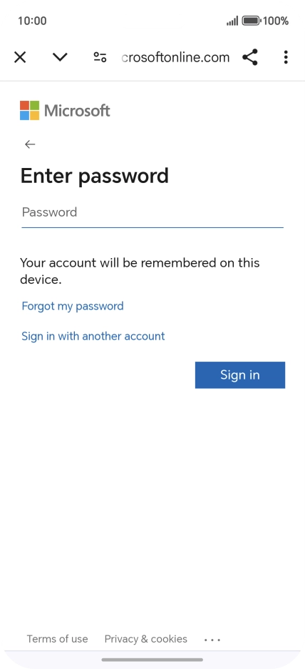 Press Password and key in the password for your email account. Press Password and key in the password for your email account.
