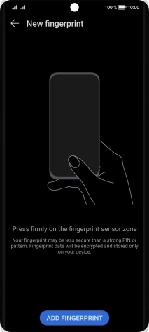 Press ADD FINGERPRINT. Press ADD FINGERPRINT.