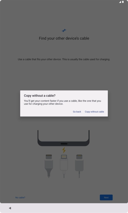 Press Copy without cable. Press Copy without cable.