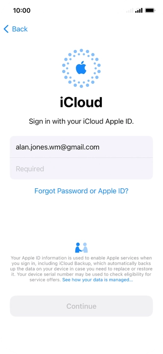 Press Required and key in the password for your Apple ID. Press Required and key in the password for your Apple ID.