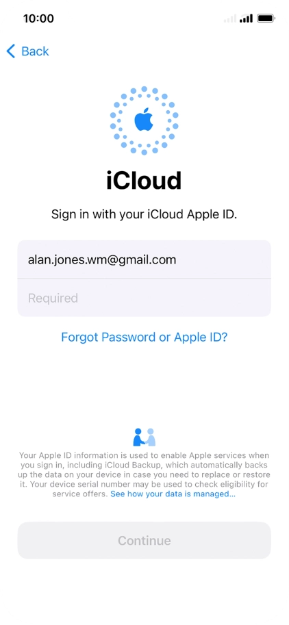 Press Required and key in the password for your Apple ID. Press Required and key in the password for your Apple ID.