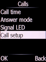Select Call setup and press the Left selection key. Select Call setup and press the Left selection key.
