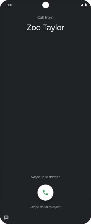 Press and drag the accept call icon upwards. Press and drag the accept call icon upwards.