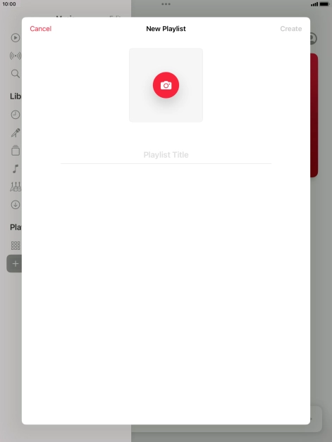 Press the text input field and key in a name for the playlist. Press the text input field and key in a name for the playlist.