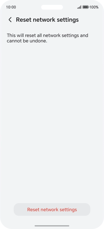 Press Reset network settings. Press Reset network settings.