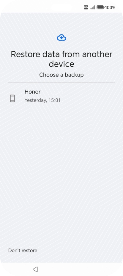 Press the required backup and your phone restores the content of the selected backup. Subsequently, follow the instructions on the screen to set up your phone and prepare it for use. Press the required backup and your phone restores the content of the selected backup. Subsequently, follow the instructions on the screen to set up your phone and prepare it for use.