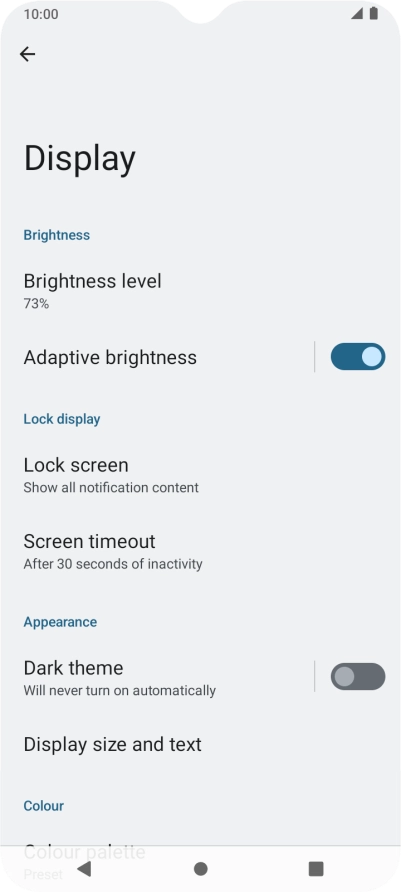 Press Brightness level. Press Brightness level.