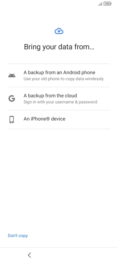 Press the required setting and follow the instructions on the screen to transfer the content from another phone. Press the required setting and follow the instructions on the screen to transfer the content from another phone.