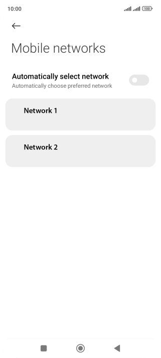 Press the required network. Press the required network.