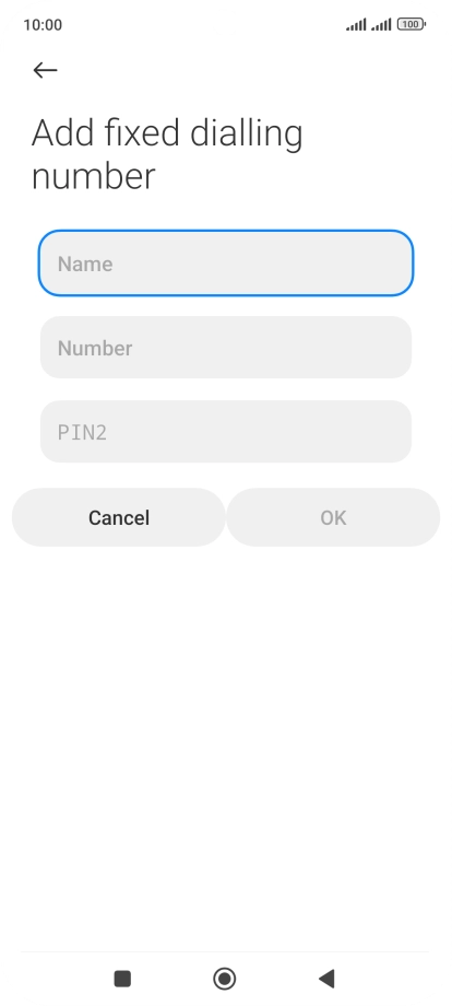 Press Name and key in the required name.