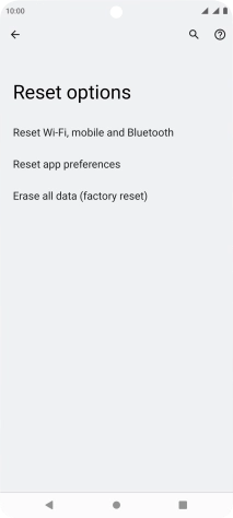 Press Erase all data (factory reset). Press Erase all data (factory reset).