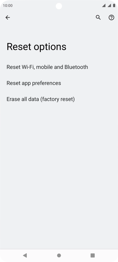 Press Erase all data (factory reset). Press Erase all data (factory reset).