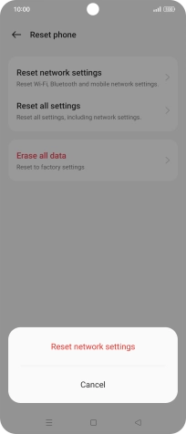 Press Reset network settings. Press Reset network settings.