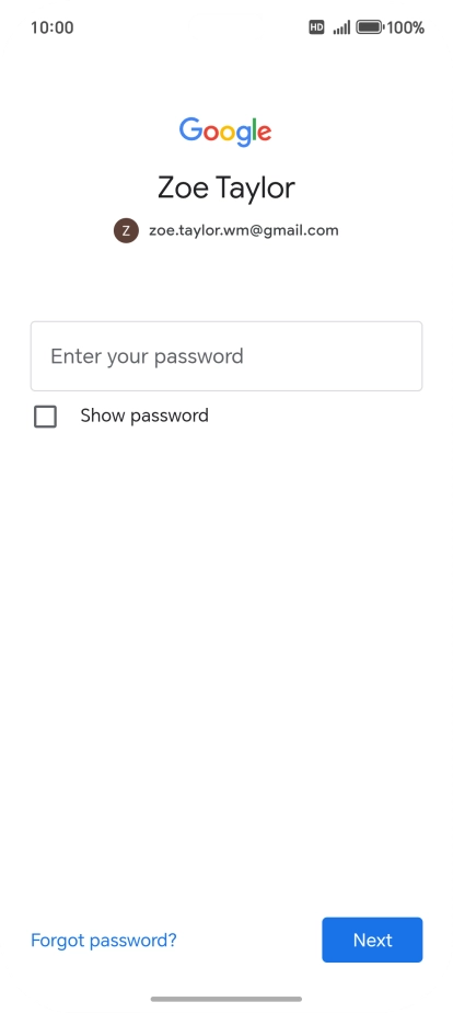 Press Enter your password and key in the password for your Google account. Press Enter your password and key in the password for your Google account.