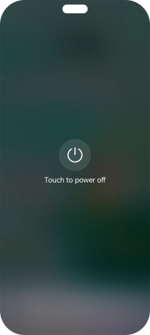 Press Touch to power off. Press Touch to power off.