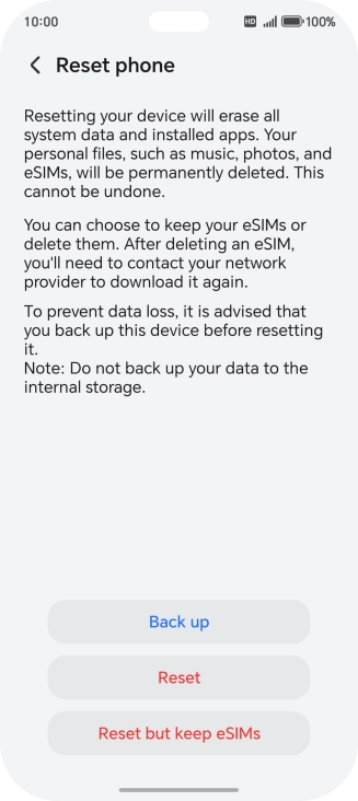 Press Reset. Wait a moment while the factory default settings are restored. Follow the instructions on the screen to set up your phone and prepare it for use.