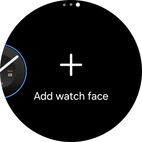 Press Add watch face.