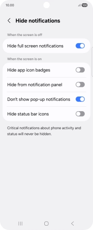 Press the indicators next to the required settings to turn display of the selected notification types on or off.