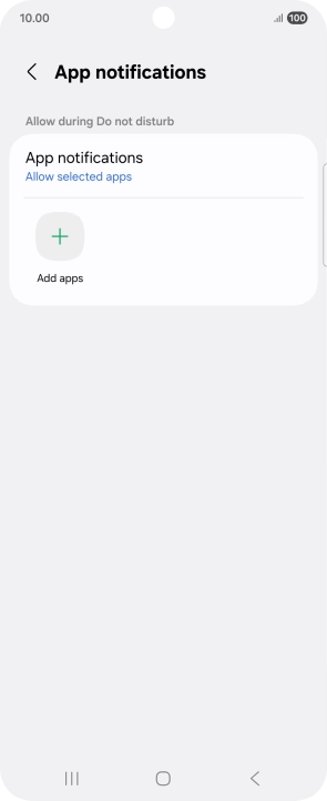 Press Add apps and follow the instructions on the screen to select which apps you would like to receive notifications from when Do Not Disturb is turned on.