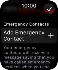 Press Add Emergency Contact and follow the instructions on the screen to key in your emergency info and emergency contacts.