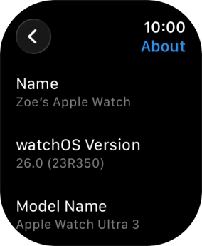 The software version of your Apple Watch is displayed below watchOS Version.
