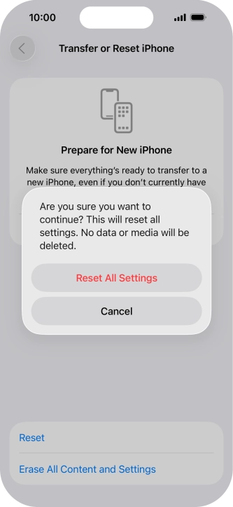 Press Reset All Settings. Wait a moment while the factory default settings are restored. Follow the instructions on the screen to set up your phone and prepare it for use.
