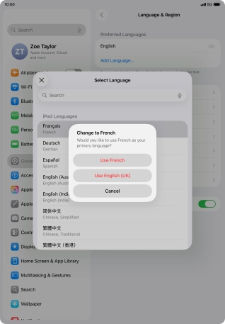 To select the new language as the default tablet language, press Use ‹language›.