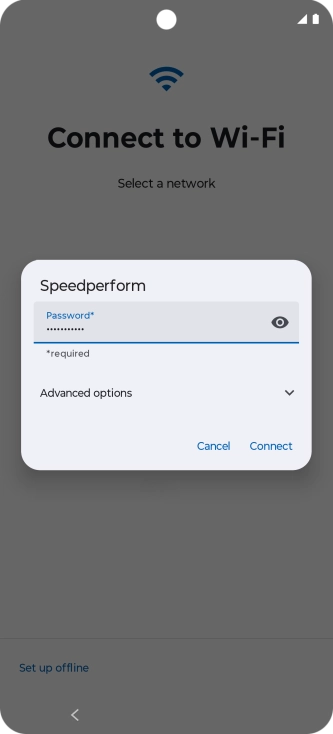 Key in the password for the Wi-Fi network and press Connect. Key in the password for the Wi-Fi network and press Connect.