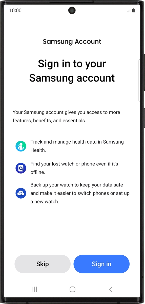 On your phone: Press Sign in and follow the instructions on the screen to log on with your Samsung account or to create a new Samsung account if don't have one already.