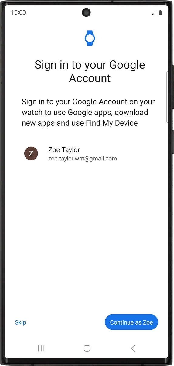 On your phone: Press Continue as ‹›.