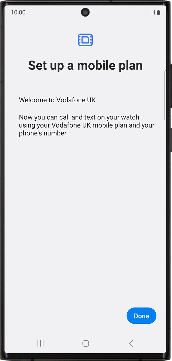 On your phone: Press Done.