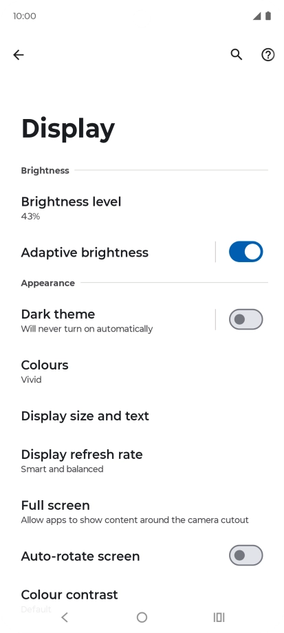 Press Brightness level.