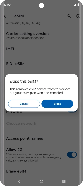 Press Erase and follow the instructions on the screen to delete your eSIM.