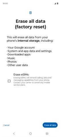 Press Erase all data. Press Erase all data.