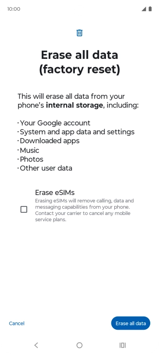 Press Erase all data. Press Erase all data.