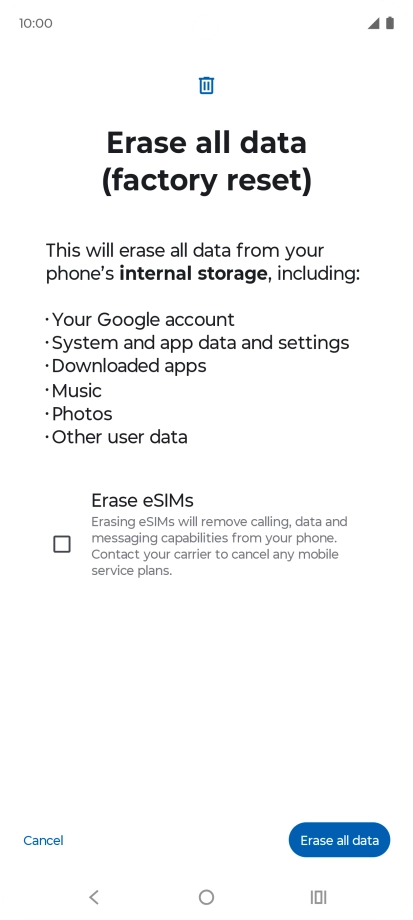 Press Erase all data. Press Erase all data.