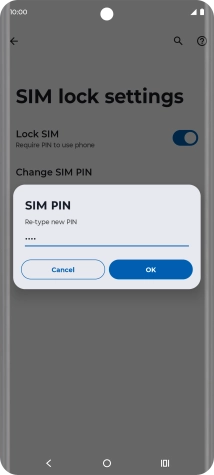 Key in the new PIN again and press OK.