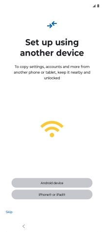 You can transfer the contents of another phone to your phone when it's activated for the first time and after a factory reset. When this screen is displayed, your phone is ready to transfer content from another phone.