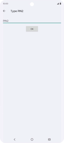 Press PIN2 and key in your PIN2. The default PIN2 is 1111.