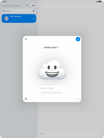 To add or change something about your Genmoji, press Describe a change and follow the instructions on the screen to describe the required changes.