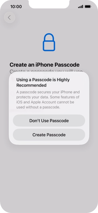 If you turn off the function, press Don't Use Passcode.