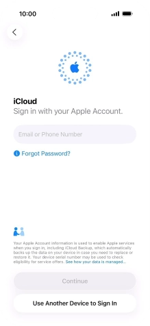 Press Email or Phone Number and key in the username for your Apple Account. Press Email or Phone Number and key in the username for your Apple Account.