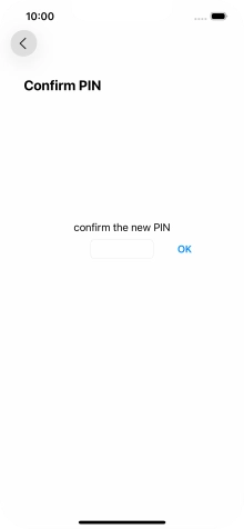 Key in the new PIN again and press OK.