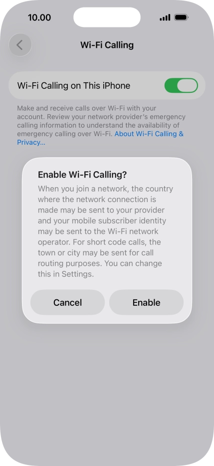 If you turn on the function, press Enable.