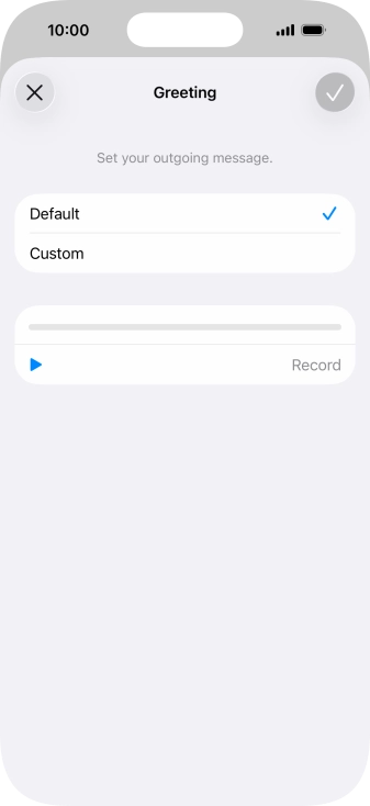 Press Default to select the default greeting.