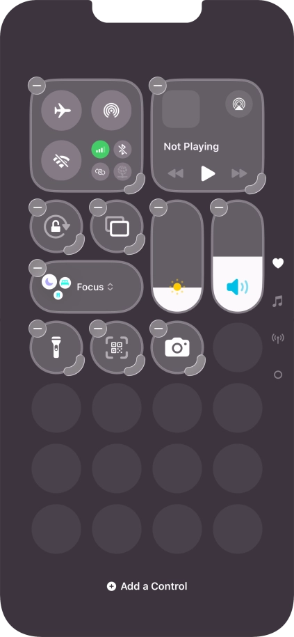 Press Add a Control and follow the instructions on the screen to add the required function to Control Centre. Press Add a Control and follow the instructions on the screen to add the required function to Control Centre.