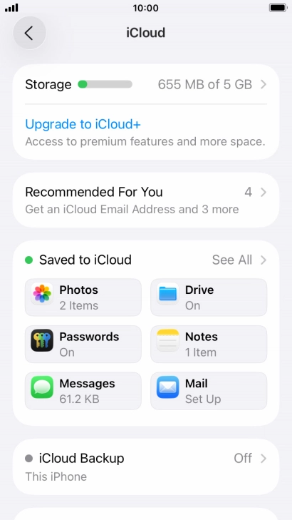 Press iCloud Backup. Press iCloud Backup.